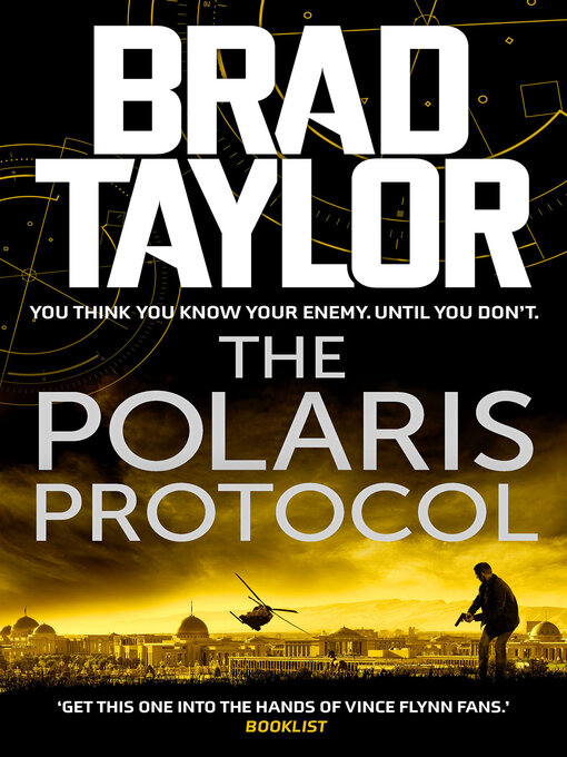 Title details for The Polaris Protocol by Brad Taylor - Available